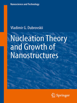 cover image of Nucleation Theory and Growth of Nanostructures